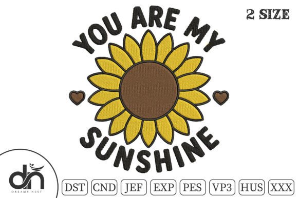 You Are My Sunshine Sunflower Embroidery